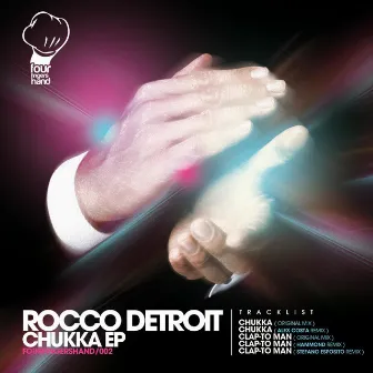 Chukka EP by Rocco Detroit