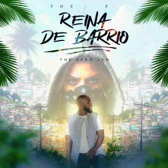 Reina De Barrio by The F