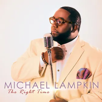 The Right Time by Michael Lampkin