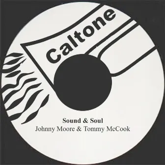 Sound & Soul by Johnny Moore & Tommy McCook