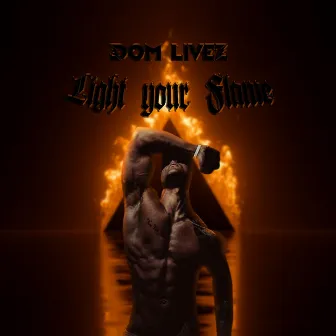 Light Your Flame (Radio Edit) by Dom Livez