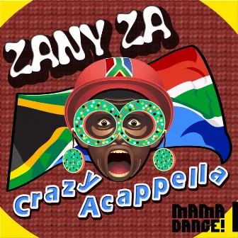 Zany Za - Crazy Acappella by Ben Amato