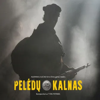 Pelėdų Kalnas (Original Soundtrack) by Titas Petrikis