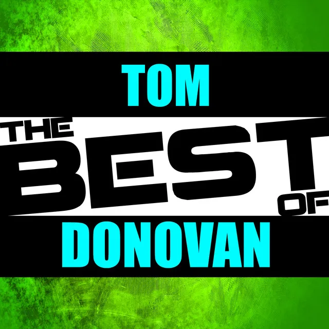 The Best of Tom Donovan