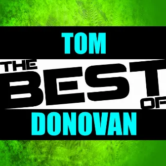 The Best of Tom Donovan by Tom Donovan