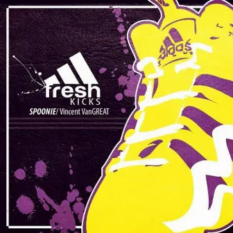 Fresh Kicks by Spoonie