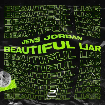 Beautiful Liar by Jens Jordan