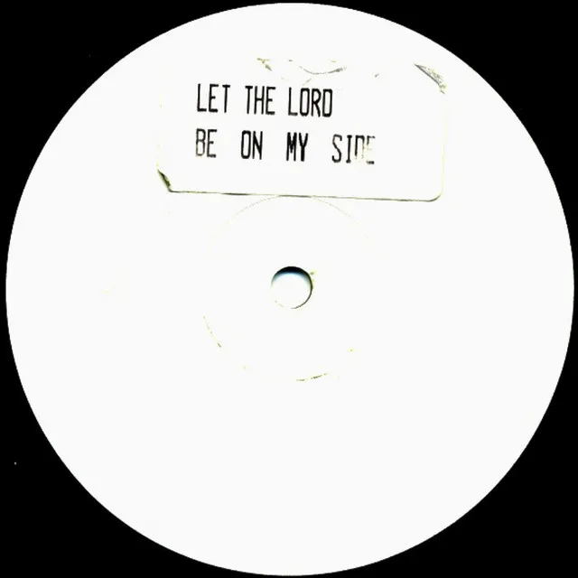 Let The Lord Be On My Side (White Mix)