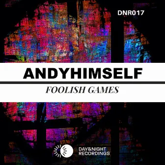 Foolish Games by Andy Himself