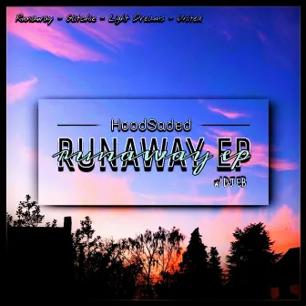 Runaway EP by HoodSaded