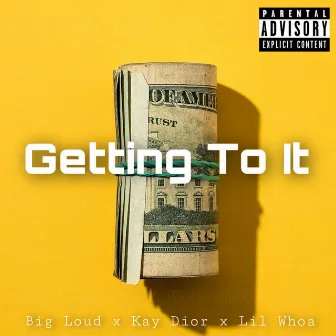 Getting To It by Kay Dior