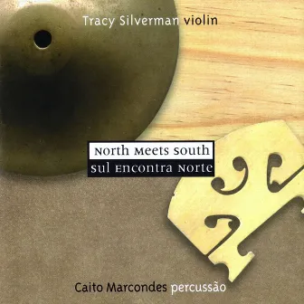 North Meets South by Tracy Silverman