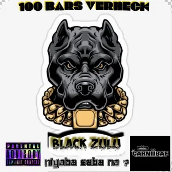 Niyaba Saba Na (100 Bars Vernac) by Black Zulu