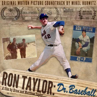 Ron Taylor: Dr. Baseball (Original Soundtrack Album) by Mikel Hurwitz