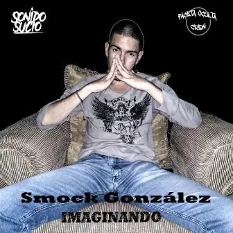 Imaginando by Smock González