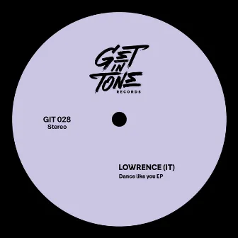 Dance Like You by loWrence (IT)