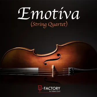 Emotiva – Cinematic String Quartet by Q-Factory by Robert Etoll