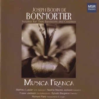 Boismortier - Sonatas for Two Bassoons and Continuo by Musica Franca