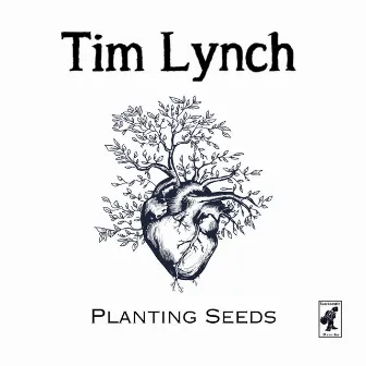 Planting Seeds by Tim Lynch