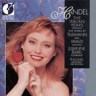 Handel, G.F.: Vocal Music (The Italian Years) by Philomel Baroque Orchestra