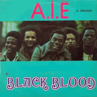 A.i.e. A Mwana by Black Blood