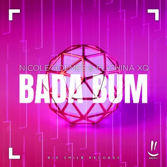 Bada Bum by Nicole Holmes