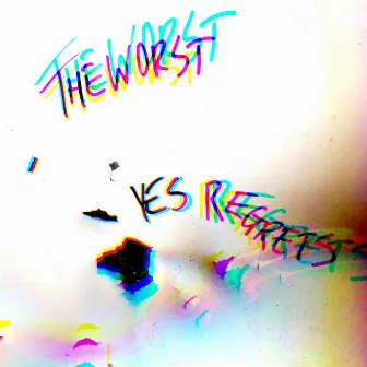 Yes Regrets by TheWorst