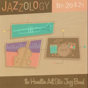 Jazzology No. 20 & No. 21 by Hamilton All Star Jazz Band