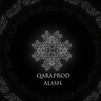 ALASH by QARA.PROD