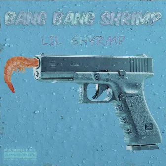 Bang Bang Shrimp by Lil Shrymp