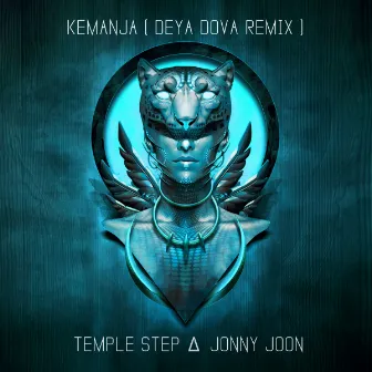 Kemanja (Deya Dova Remix) by Temple Step Project