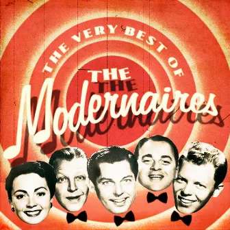 The Very Best Of by The Modernaires