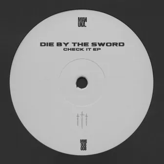 Check it EP by Die by the Sword