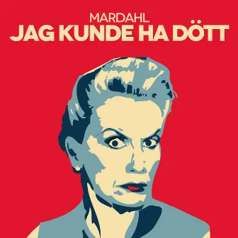 Jag kunde ha dött by Mardahl