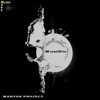 Mustdie by Marton Project