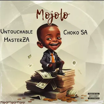 Mojolo by Untouchable MasterZA