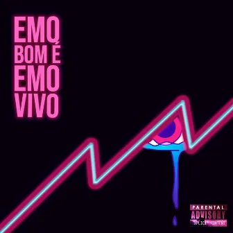 Emo Bom é Emo Vivo by Mike Bleak