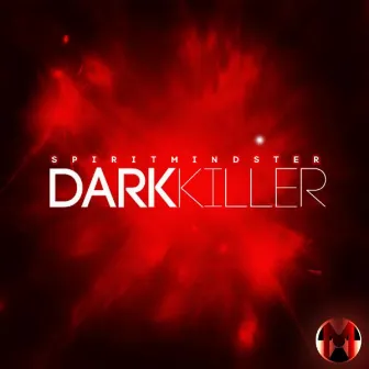 Dark Killer by Spiritmindster