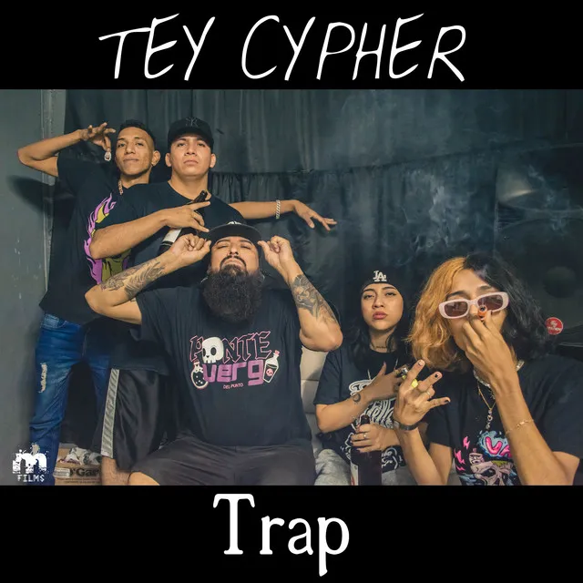 Tey Cypher: Trap