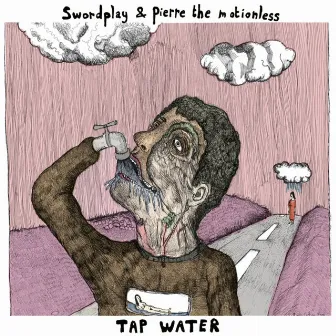 Tap Water by Swordplay