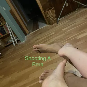 Shooting A Porn by Digglestown