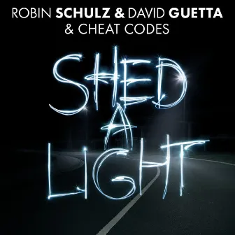 Shed a Light by Cheat Codes