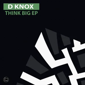 Think Big EP by D Knox