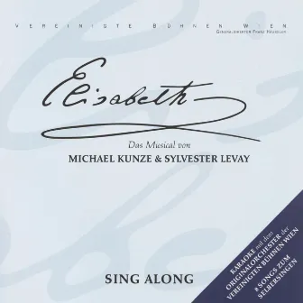 Elisabeth - Sing Along by Sylvester LeVay