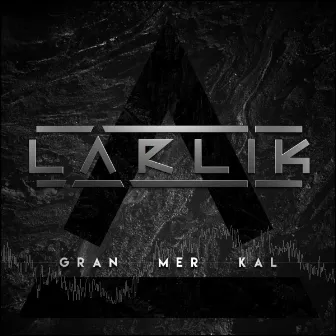 Gran Mer Kal by Unknown Artist