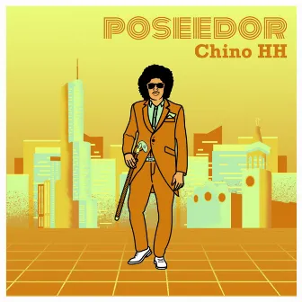 Poseedor by Chino HH