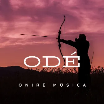 Odé by Onire Música