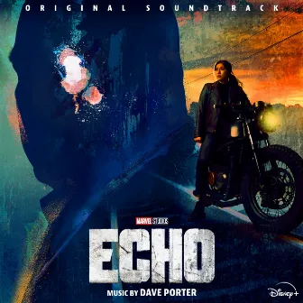 Echo (Original Soundtrack) by Dave Porter