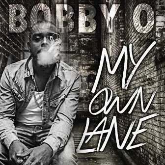 My Own Lane by Bobby O