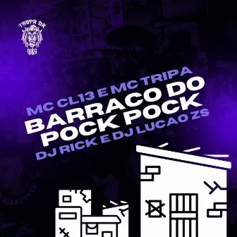 Barraco do Pock Pock by DJ RICK